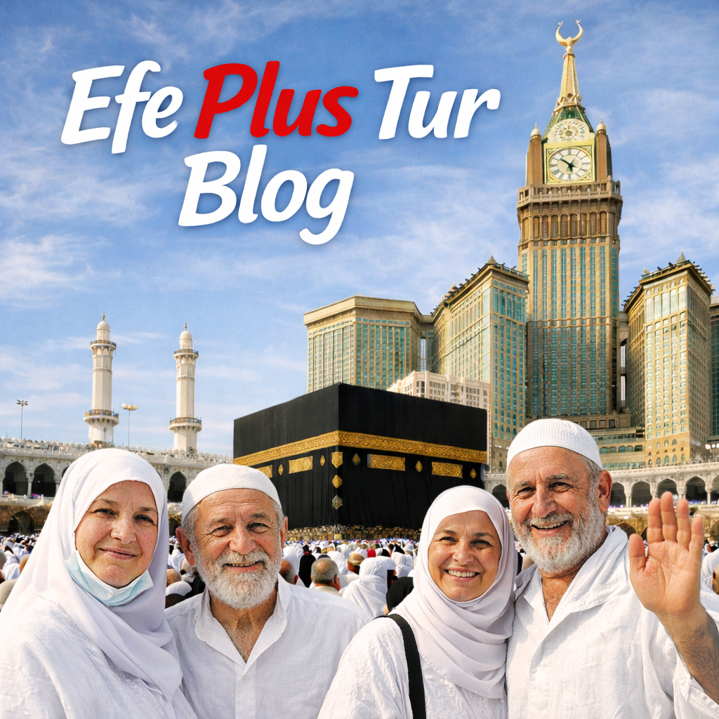 Efe Plus Tur ile Umre